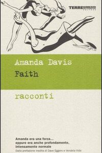 Libro Faith di Amanda Davis - ean 9788889385920 - Terre di Mezzo
