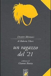 Libro ragazzo del '21 di Roberto Tiberi - ean 9788889475218 - Memori