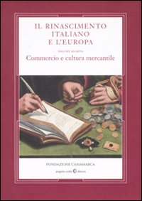 Libro Rinascimento italiano e l'Europa di  - ean 9788889527160 - Angelo Colla Editore