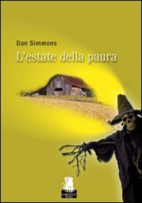 Libro estate della paura di Dan Simmons - ean 9788889541111 - Gargoyle