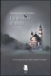 Libro destino di sfida di Chelsea Q. Yarbro - ean 9788889541227 - Gargoyle