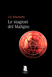 Libro stagioni del maligno di Jean C. Chaumette - ean 9788889541234 - Gargoyle