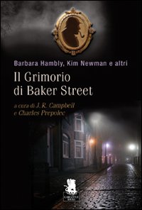 Libro grimorio di Baker Street di  - ean 9788889541456 - Gargoyle