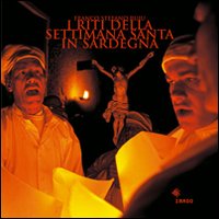 Libro riti della Settimana santa in Sardegna di Franco Stefano Ruiu; Giulio Concu - ean 9788889545058 - Imago Multimedia
