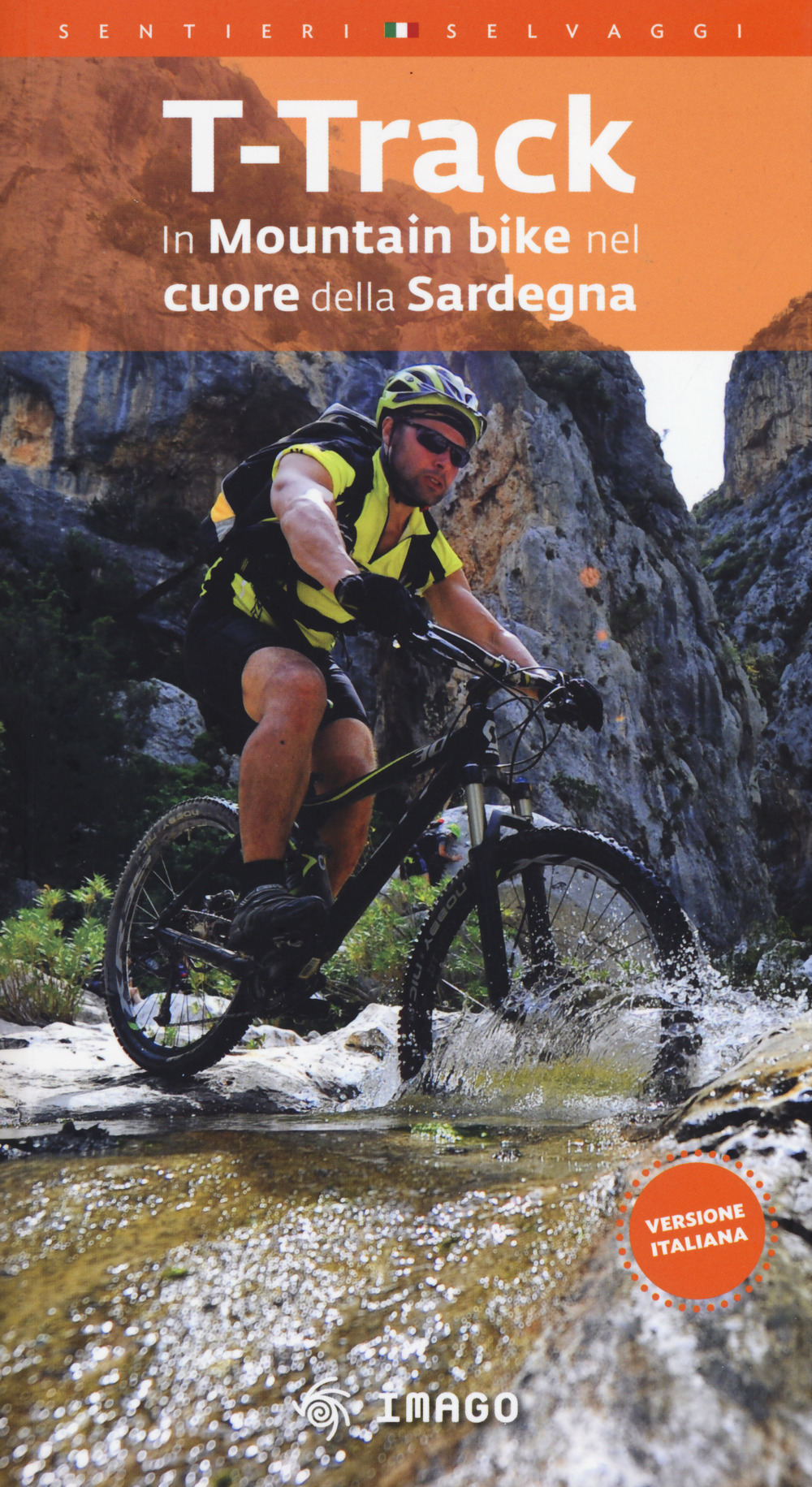 Libro T-Track. In mountain bike nel cuore della Sardegna di Telemaco Murgia - ean 9788889545416 - Imago Multimedia