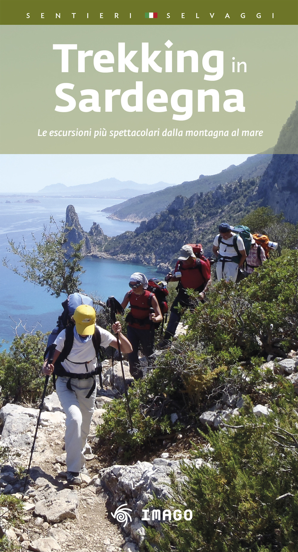 Libro Trekking in Sardegna. Le escursioni più spettacolari dalla montagna al mare di Giulio Concu - ean 9788889545461 - Imago Multimedia