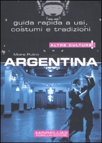 Libro Argentina di Moira Pulino - ean 9788889550335 - Morellini
