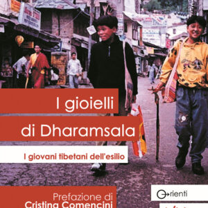 Libro gioielli di Dharamsala. I giovani tibetani dell'esilio di Enrica Baldi - ean 9788889602560 - Infinito Edizioni