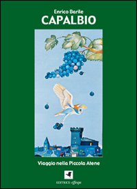 Libro Capalbio di Enrico Barile - ean 9788889647172 - effequ