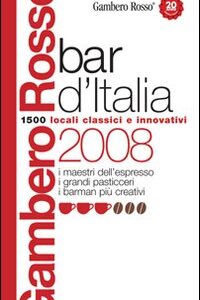 Libro Bar d'Italia del Gambero Rosso 2008 di  - ean 9788889711385 - Gambero Rosso GRH