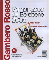 Libro Almanacco del berebene 2008 di  - ean 9788889711446 - Gambero Rosso GRH