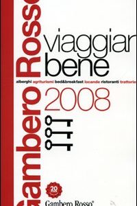 Libro Viaggiar Bene del Gambero Rosso 2008 di  - ean 9788889711460 - Gambero Rosso GRH