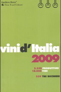 Libro Vini d'Italia 2009 di  - ean 9788889711576 - Gambero Rosso GRH