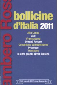 Libro Bollicine d'Italia 2011 di  - ean 9788889711859 - Gambero Rosso GRH