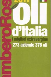 Libro Oli d'Italia 2011. I migliori extravergine. Raccolta 2010 di  - ean 9788889711910 - Gambero Rosso GRH