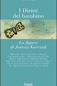 Libro diritti del bambino. La figura di Janusz Korczak di Giuliana Limiti - ean 9788889721056 - Proedi Editore