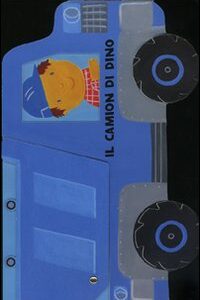 Libro camion di Dino. Il mio cantiere di  - ean 9788889777657 - Ape Junior