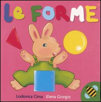 Libro forme di Lodovica Cima; Elena Giorgio - ean 9788889777725 - Ape Junior