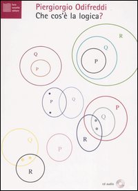 Libro Che cos'è la logica? Audiolibro. CD Audio di Piergiorgio Odifreddi - ean 9788889829196 - Luca Sossella Editore