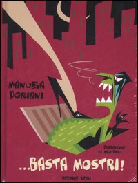 Libro ... Basta mostri! di Manuela Doriani - ean 9788889886083 - Mediane
