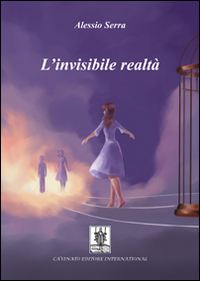 Libro invisibile realtà di Alessio Serra - ean 9788889986981 - Cavinato