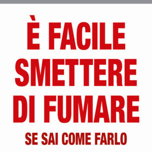 Libro È facile smettere di fumare se sai come farlo di Allen Carr - ean 9788890123306 - EWI Editrice