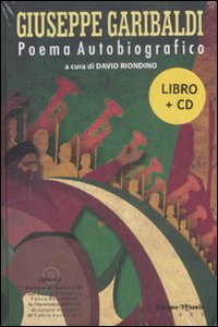 Libro Giuseppe Garibaldi. Poema autobiografico di  - ean 9788890295034 - Promo Music