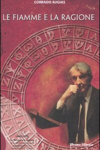 Libro fiamme e la ragione di Corrado Augias - ean 9788890295041 - Promo Music