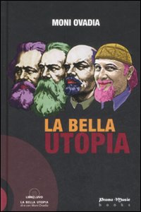 Libro bella utopia di Moni Ovadia - ean 9788890295058 - Promo Music