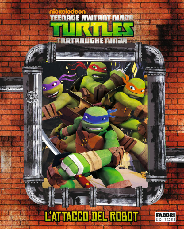 Libro attacco del robot. Turtles Tartarughe Ninja di  - ean 9788891507303 - Fabbri
