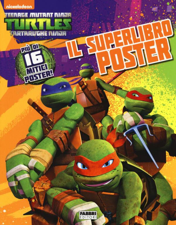 Libro superlibro poster. Turtles Tartarughe Ninja di  - ean 9788891509819 - Fabbri