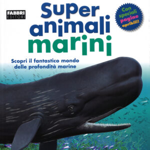 Libro Super animali marini di Marie Greenwood; Peter Minster - ean 9788891510020 - Fabbri