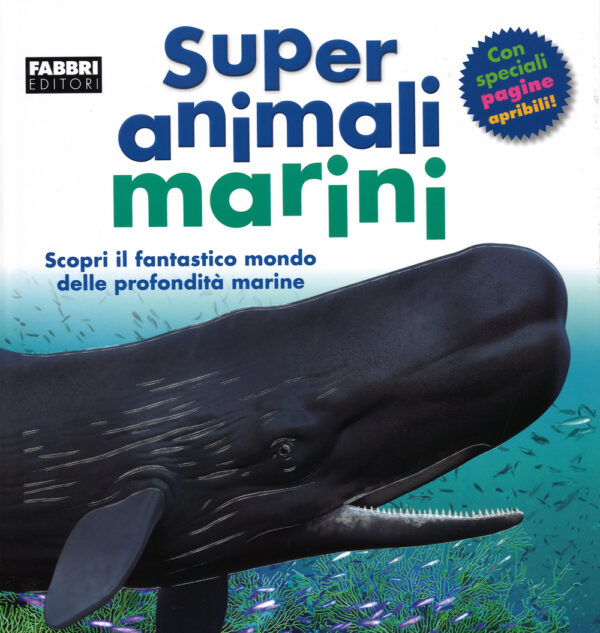 Libro Super animali marini di Marie Greenwood; Peter Minster - ean 9788891510020 - Fabbri