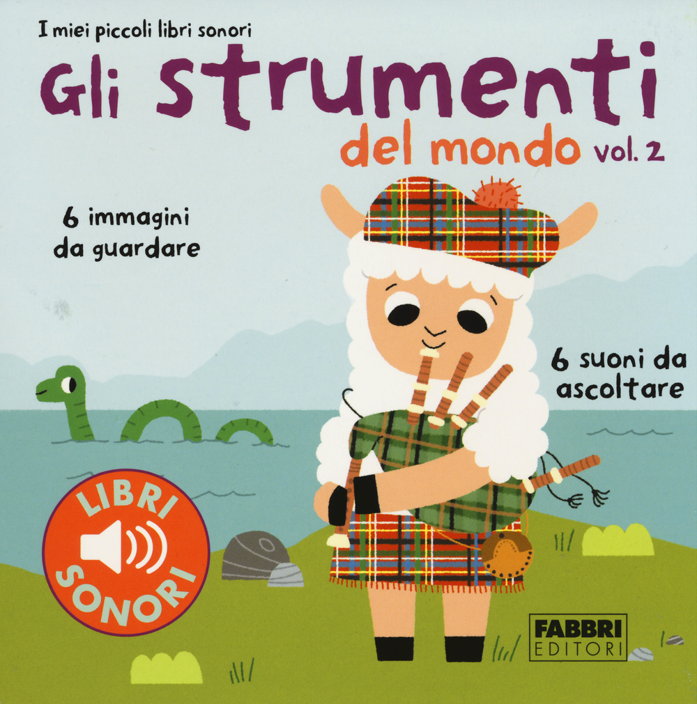 Libro strumenti del mondo. I miei piccoli libri sonori di Paule Du Bouchet; Marion Billet - ean 9788891511010 - Fabbri