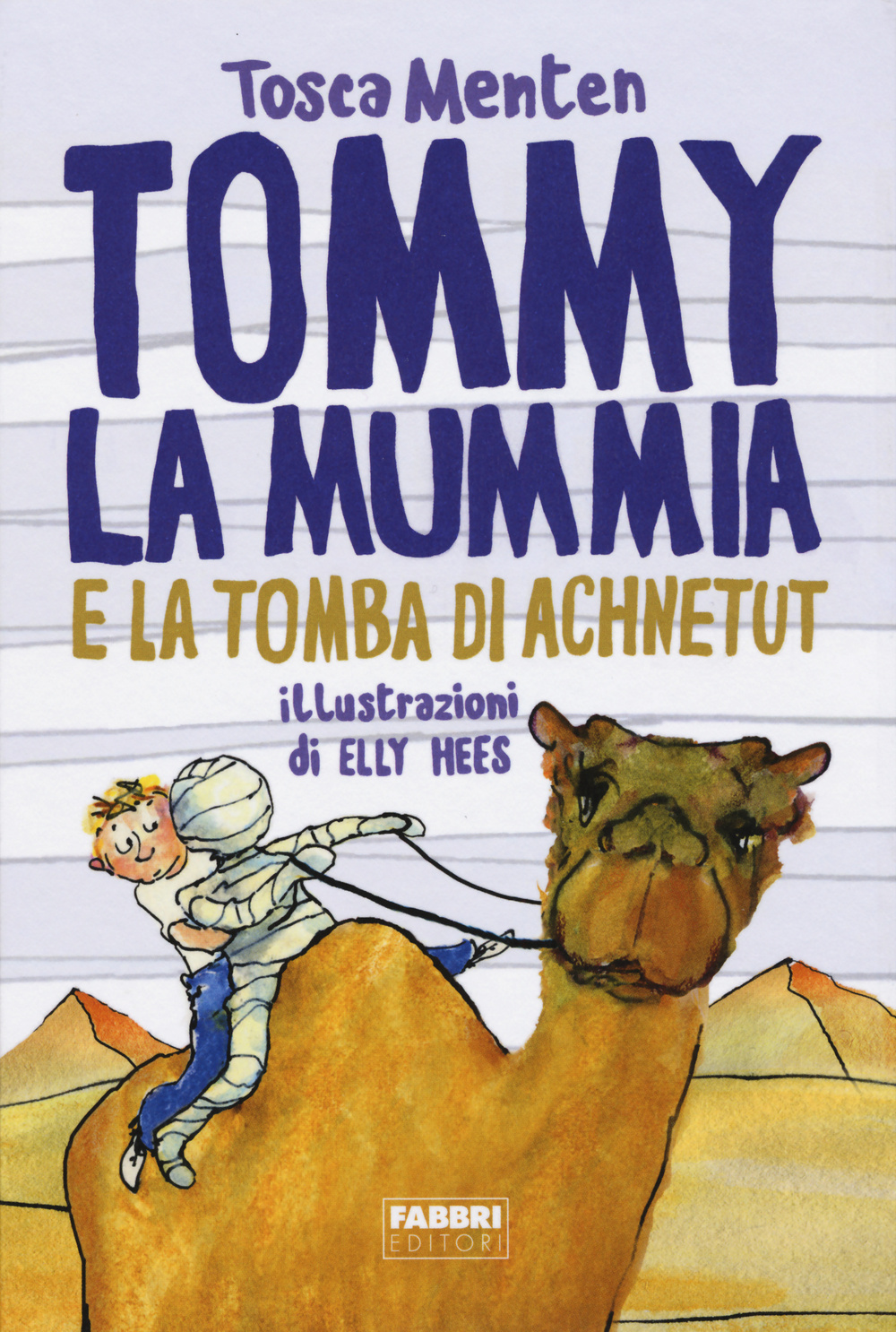 Libro Tommy la mummia e la tomba di Achnetut di Tosca Menten - ean 9788891512420 - Fabbri