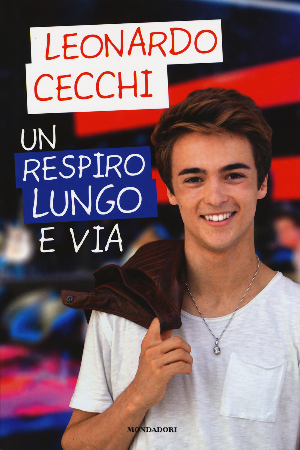 Libro respiro lungo e via di Leonardo Cecchi - ean 9788891813275 - Mondadori Electa