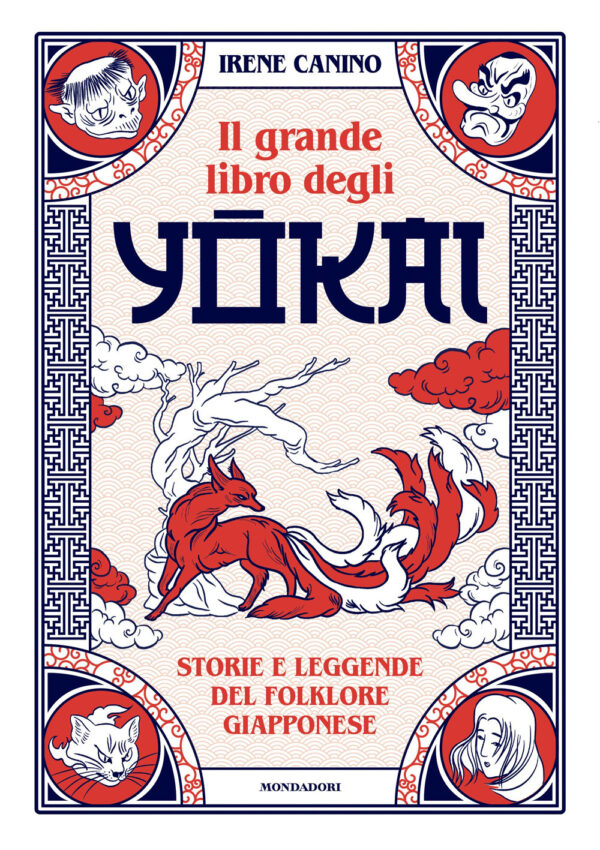 Libro grande libro degli yokai. Storie e leggende del folklore giapponese di Irene Canino - ean 9788891838292 - Mondadori Electa