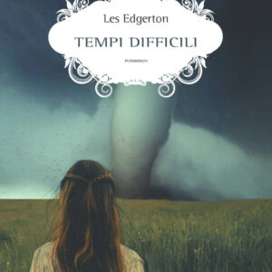Libro Tempi difficili di Les Edgerton - ean 9788892761346 - Elliot