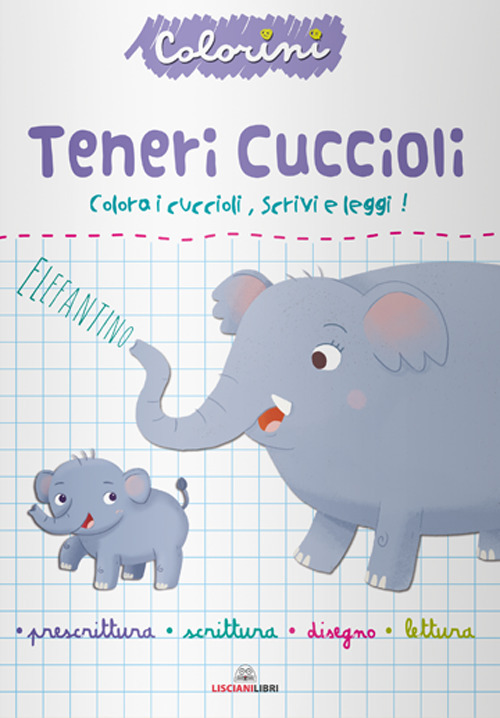 Libro Teneri cuccioli. Prescrittura. Colorini di - ean 9788892810938 - Liscianilibri