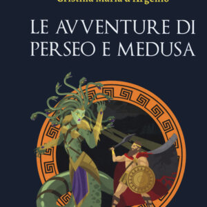 Libro avventure di Perseo e Medusa di Maria Cristina D'Argenio - ean 9788892811171 - Liscianilibri