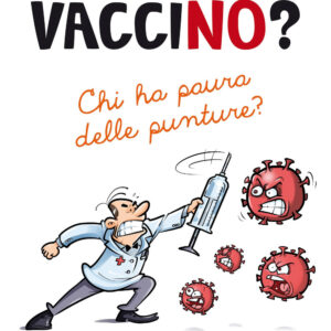 Libro VacciNo? Chi ha paura delle punture? di Manuela Costantini; Davide Di Lodovico - ean 9788892811195 - Liscianilibri