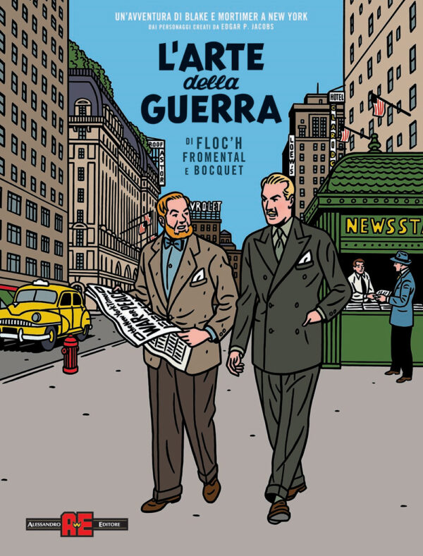 Libro arte della guerra. Un'avventura di Blake e Mortimer a New York di José-Louis Bocquet; Jean-Luc Fromental; Floc'h - ean 9788892975255 - Alessandro