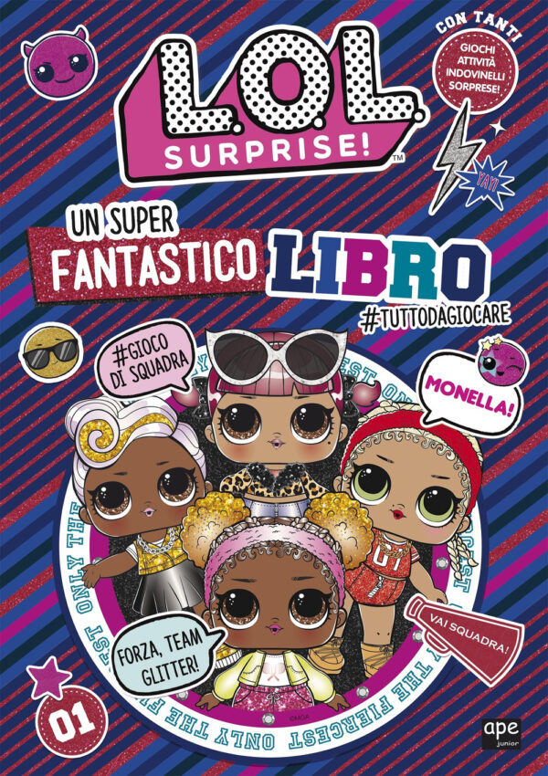Libro super fantastico libro #tuttodagiocare. L.O.L Surprise! di  - ean 9788893094474 - Ape Junior