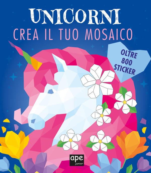 Libro Unicorno mosaico. Libro sticker di  - ean 9788893097444 - Ape Junior