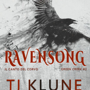 Libro Ravensong. Il canto del corvo. Green creek di T.J. Klune - ean 9788893128728 - Triskell Edizioni