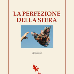 Libro perfezione della sfera di Emanuela Nava - ean 9788893234320 - Compagnia Editoriale Aliberti