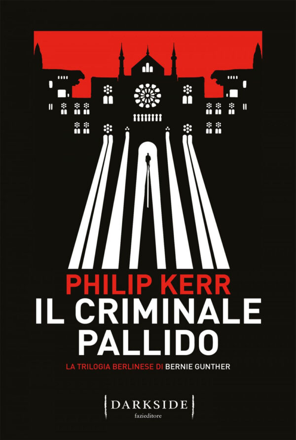 Libro criminale pallido. La trilogia berlinese di Bernie Gunther di Philip Kerr - ean 9788893256834 - Fazi