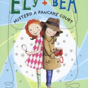 Libro Mistero a Pancake Court. Ely + Bea di Annie Barrows; Sophie Blackall - ean 9788893480413 - Gallucci