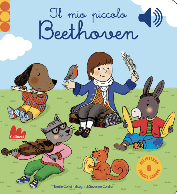 Libro mio piccolo Beethoven. Libro sonoro di Emilie Collet - ean 9788893480635 - Gallucci