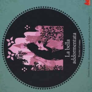 Libro bella addormentata. Teatro d'ombre da Charles Perrault e Lotte Reiniger di  - ean 9788893480758 - Gallucci
